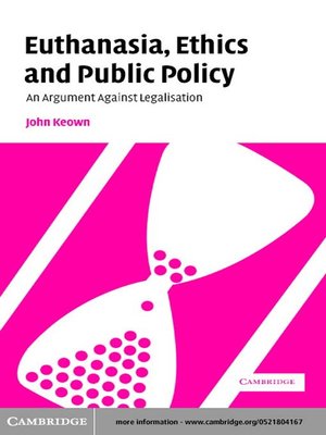 cover image of Euthanasia, Ethics and Public Policy